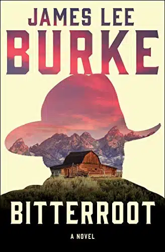 Bitterroot A Novel (Billy Bob Holland Book )