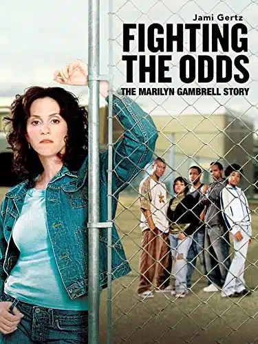 Fighting the Odds The Marilyn Gambrell Story