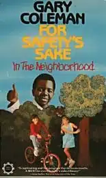 Gary Coleman For Safety's Sake   In the Neighborhood