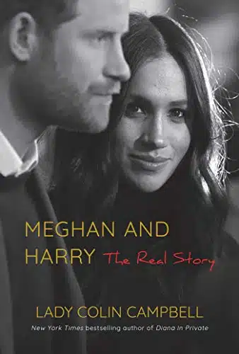 Meghan and Harry The Real Story