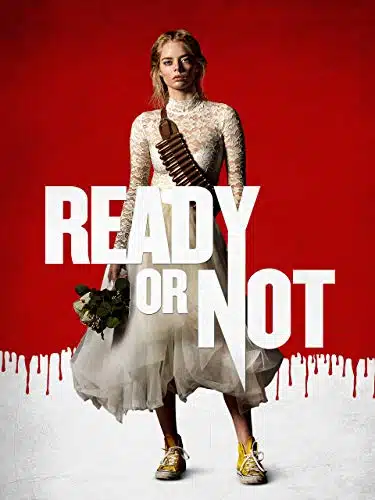 Ready or Not (K UHD)