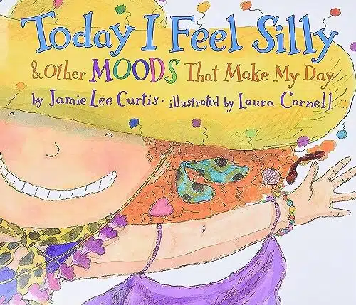 Today I Feel Silly And Other Moods That Make My Day