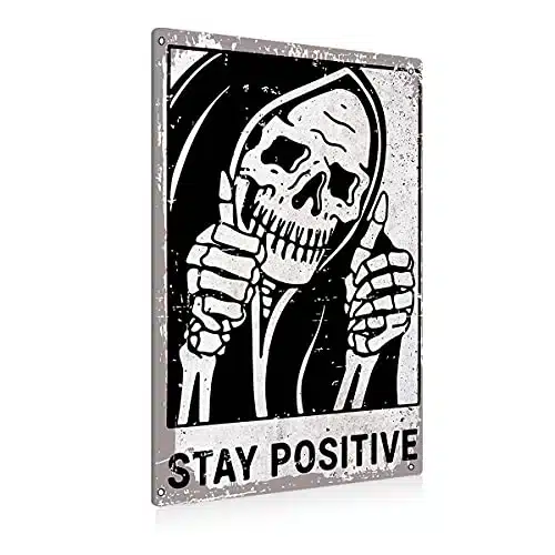 Vintage Stay Positive Skull Sign Metal Tin Sign Wall DÃ©cor Funny   Retro Sign for Home Living Room Bedroom Decor Gifts   xInch
