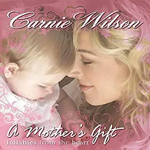 A Mother's Gift Lullabies From the Heart