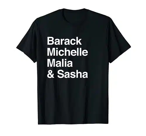 OBAMA Barack Michelle Malia Sasha Democratic President Shirt