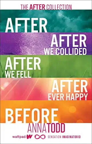 The After Collection After, After We Collided, After We Fell, After Ever Happy, Before (The After Series)