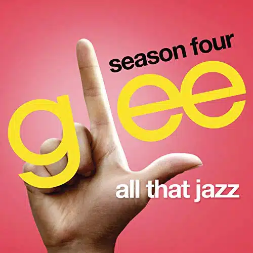 All That Jazz (Glee Cast Version)