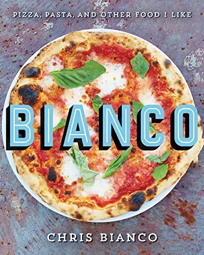 Bianco Pizza, Pasta, and Other Food I Like