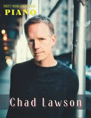 Chad Lawson Piano Sheet Music Collection Songs For Solo Piano
