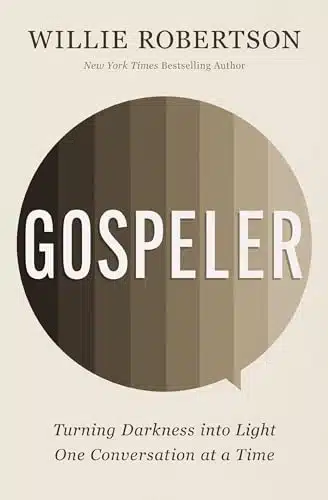 Gospeler Turning Darkness into Light One Conversation at a Time