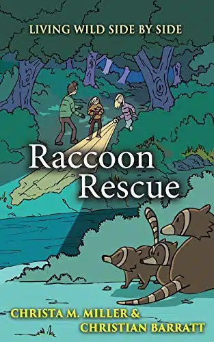 Raccoon Rescue (Living Wild Side by Side)