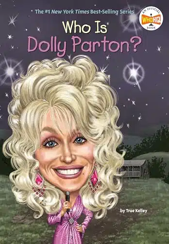 Who Is Dolly Parton (Who Was)
