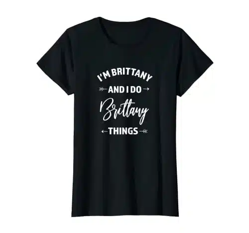 Womens Cute Brittany Things Personalized Name Gifts T Shirt