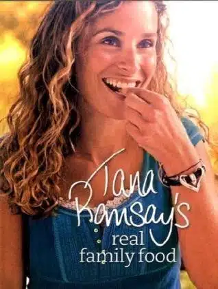 Tana Ramsays Real Family Food by Ramsay, Tana published by Harpercollins Pb () [Paperback]